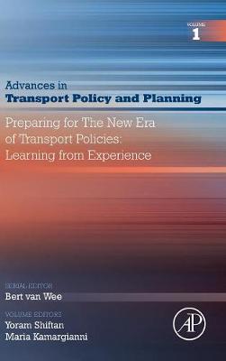 Preparing for the New Era of Transport Policies: Learning from Experience Volume 1
