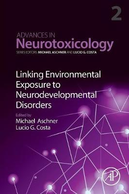 Linking Environmental Exposure to Neurodevelopmental Disorders Volume 2