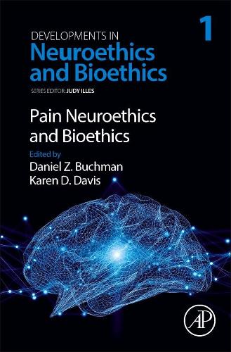 Pain Neuroethics and Bioethics Volume 1