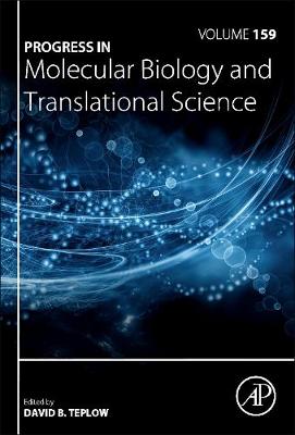 Progress in Molecular Biology and Translational Science Volume 159
