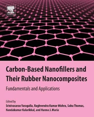 Carbon-Based Nanofillers and Their Rubber Nanocomposites
