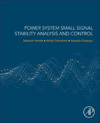Power System Small Signal Stability Analysis and Control