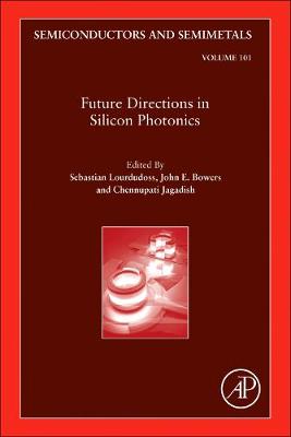 Future Directions in Silicon Photonics Volume 101