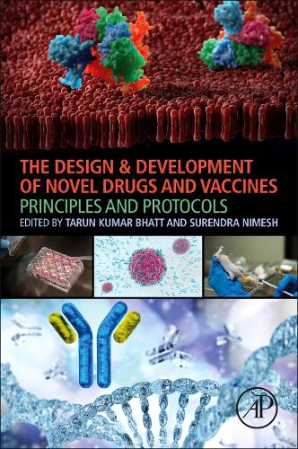 The Design and Development of Novel Drugs and Vaccines