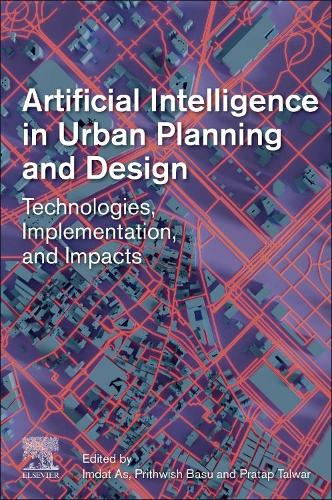 Artificial Intelligence in Urban Planning and Design