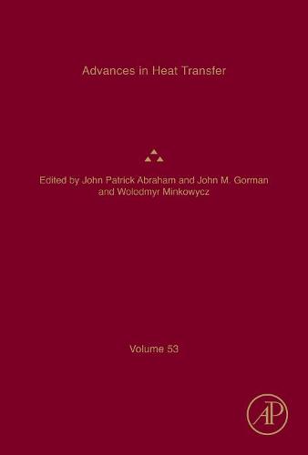 Advances in Heat Transfer Volume 53