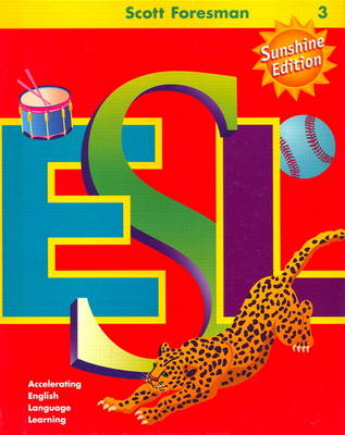 Scott Foresman ESL, Grade 3 Storytelling Anthology