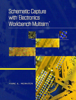 Schematic Capture With Electronics Workbench MultiSIM