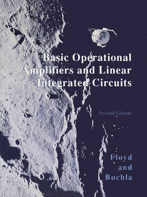 Basic Operational Amplifiers and Linear Integrated Circuits