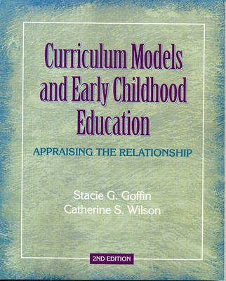 Curriculum Models and Early Childhood Education