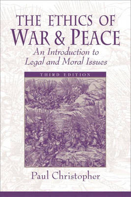 The Ethics of War and Peace