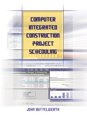 Computer Integrated Construction Project Scheduling