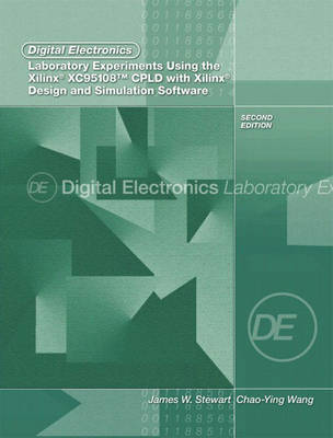 Digital Electronics Laboratory Experiments Using the Xilinx XC95108 CPLD with Xilinx Foundation