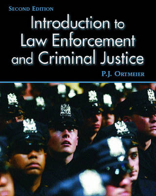 Introduction to Law Enforcement and Criminal Justice