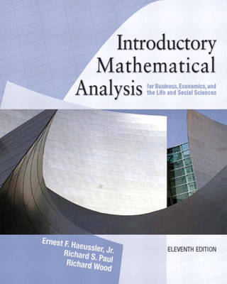 Introductory Mathematical Analysis for Business, Economics and the Life and social Sciences