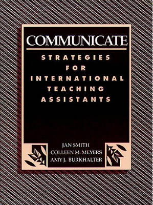 Communicate: Strategies for International Teaching Assistants