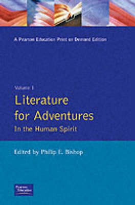 Literature for Adventures in the Human Spirit, Vol. I