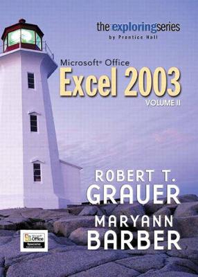 Exploring Microsoft Office Excel 2003 Volume 2- Adhesive Bound