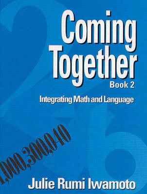 Coming Together 2: Integrating Math and Language