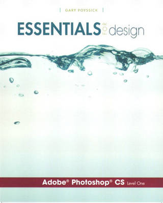 Essentials for Design Adobe Photoshop CS Level 1
