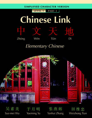 Chinese Link Simplified: Level 1/Part 1