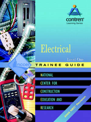 Electrical: Trainee Guide, 2005 NEC Level 1