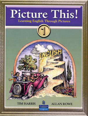 Picture This!: Student Book Bk. 1