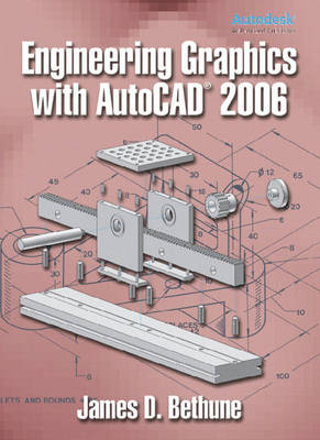 Engineering Graphics with "AutoCAD" 2006
