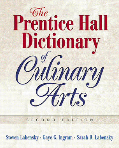 Pearson Dictionary of Culinary Arts, The