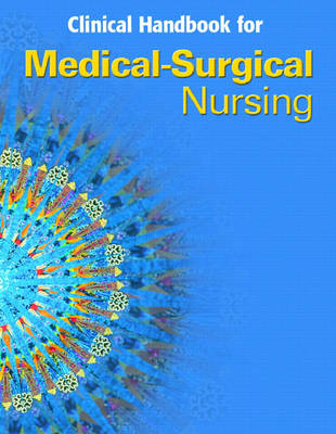 Clinical Handbook for Medical-Surgical Nursing