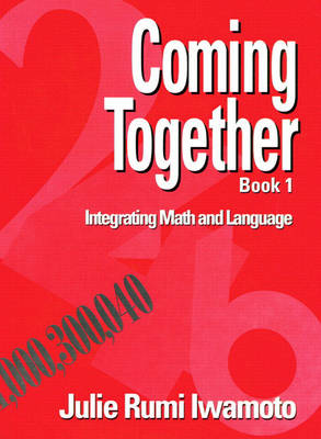 Coming Together 1: Integrating Math and Language