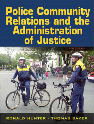 Police Community Relations and the Administration of Justice