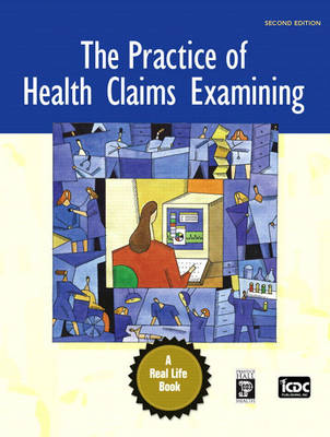 The Practice of Health Claims Examining