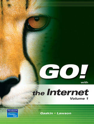 GO! with the Internet: v. 1