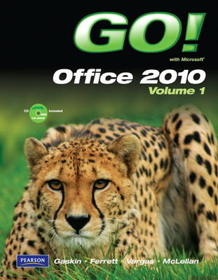 Go! with Microsoft Office 2010: v. 1