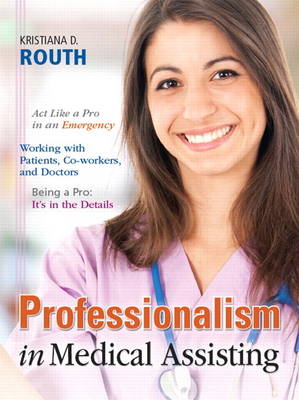Professionalism in Medical Assisting