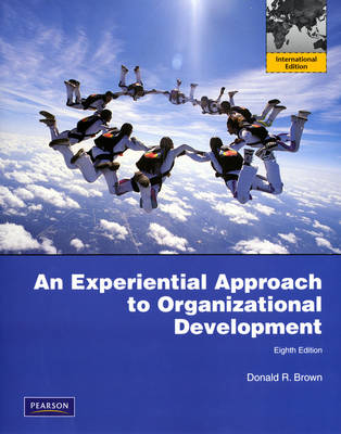 Experiential Approach to Organization Development: International Version