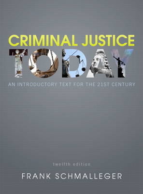 Criminal Justice Today