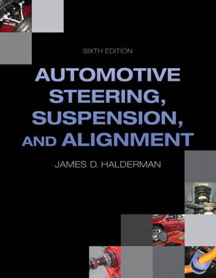 Automotive Steering, Suspension, Alignment