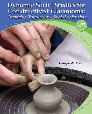 Dynamic Social Studies for Constructivist Classrooms