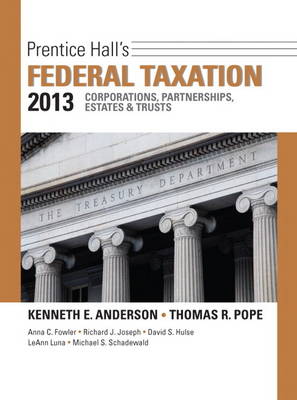 Prentice Hall's Federal Taxation 2013 Corporations, Partnerships, Estates & Trusts