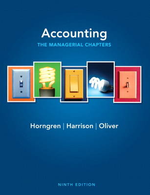 Accounting, Chapters 14-24 (Managerial chapters) Plus NEW MyAccountingLab with Pearson eText -- Access Card Package