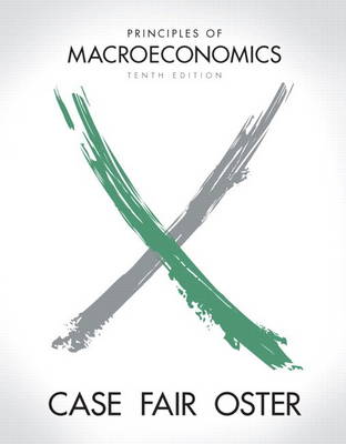 Principles of Macroeconomics Plus New MyEconLab with Pearson Etext -- Access Card Package