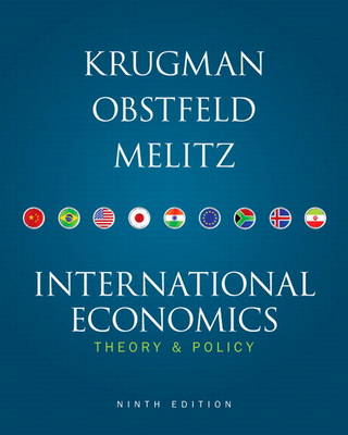 International Economics plus NEW MyEconLab with Pearson eText (1-semester access) -- Access Card Package