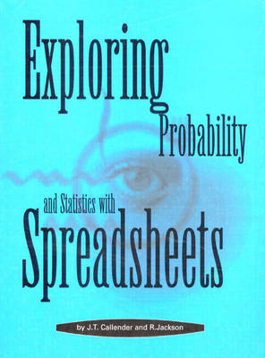Exploring Statistics and Probability with Spreadsheets