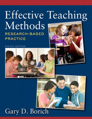 Effective Teaching Methods Plus New MyeEucationLab with Video - Enhanced Pearson eText - Access Card Package
