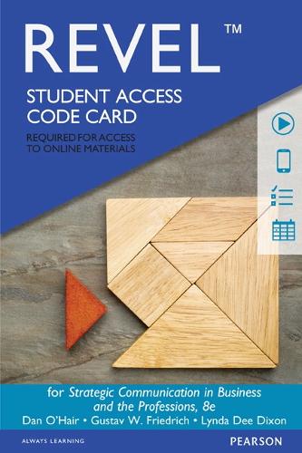 Strategic Communication in Business and the Professions -- Revel Access Code