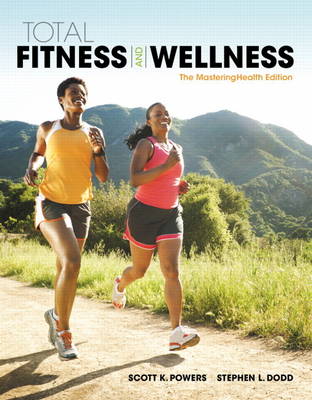 Total Fitness & Wellness, The Mastering Health Edition