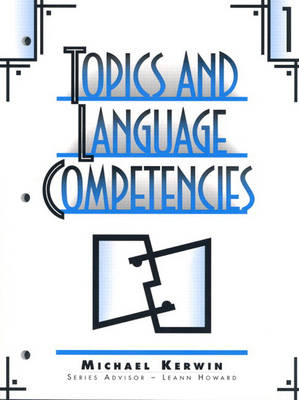 Topics and Language Competencies: Level 1