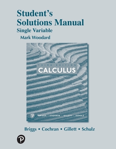 Student Solutions Manual for Single Variable Calculus